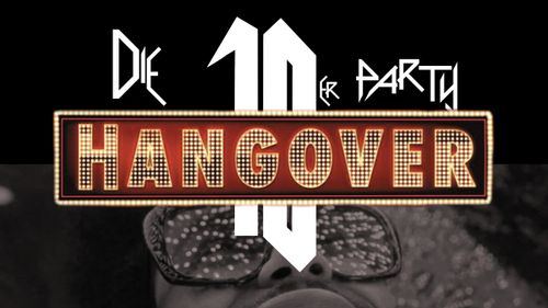 Hangover - Die 10er Party