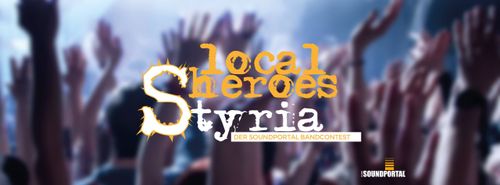 Local Heroes Styria – Vorrunde