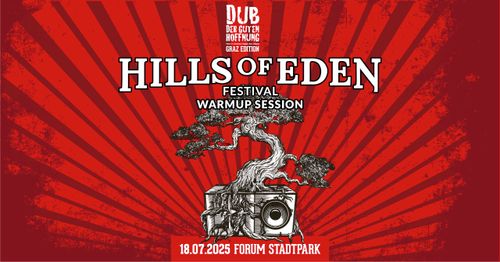 Dub der guten Hoffnung #50 – Hills of Eden Festival