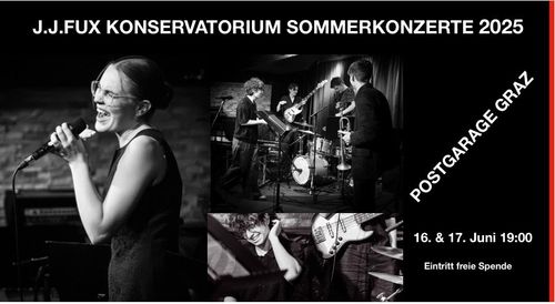 Johann-Joseph-Fux Konservatorium Graz: Sommerkonzerte | Fachbereich Popularmusik