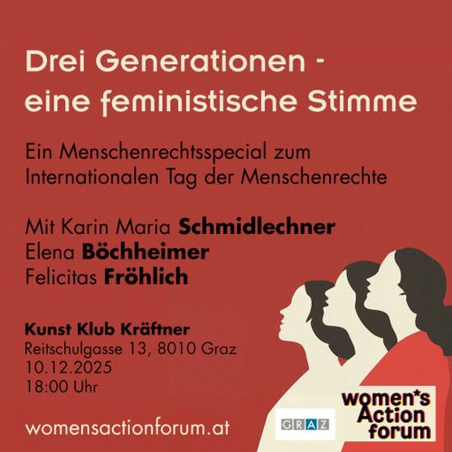 Women*s Action Forum: Drei Generationen – eine feministische Stimme: Ein Menschenrechtsspecial zum Internationalen Tag der Menschenrechte