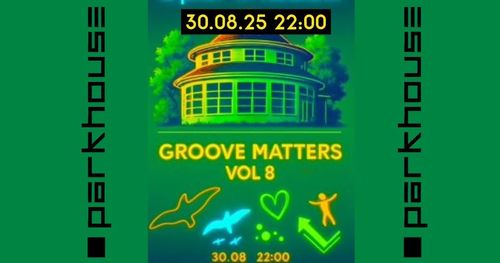 Groove Matters Volume 8