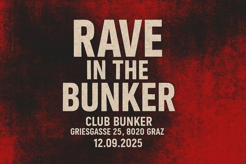Rave in the Bunker