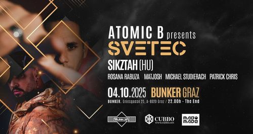 Atomic B pres. Svetec (HU) & Sikztah