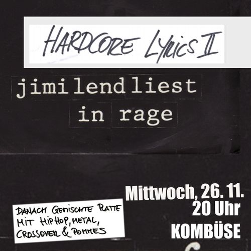 HArdcore Lyrics II - Jimi Lend liest in Rage
