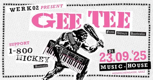 Live Konzert: Gee Tee & 1-800 Mikey