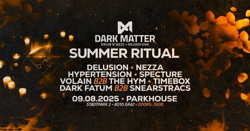 The Dark Matter Summer Ritual